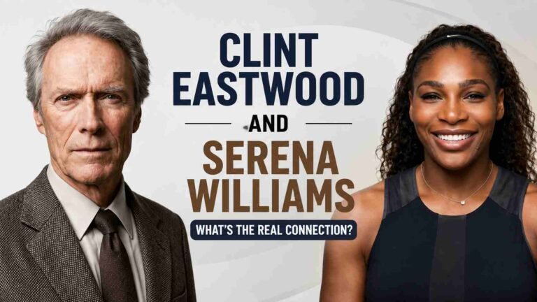 Clint Eastwood and Serena Williams
